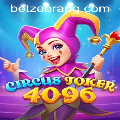 Unlocking the Excitement of CircusJoker4096: An In-Depth Look